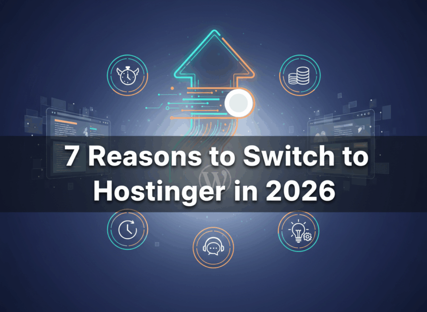 IMG-7-reasons-to-switch-to-hostinger-in-2026.png